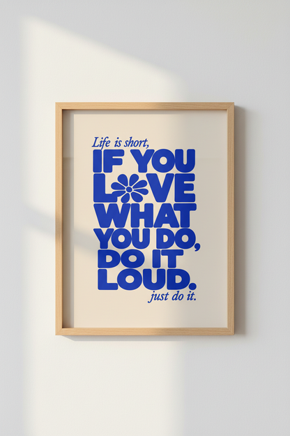 Retro Quote Wall Art | Cobalt Blue Typography Poster | Office Decor | Do It Loud