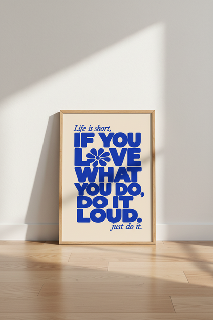 Retro Quote Wall Art | Cobalt Blue Typography Poster | Office Decor | Do It Loud