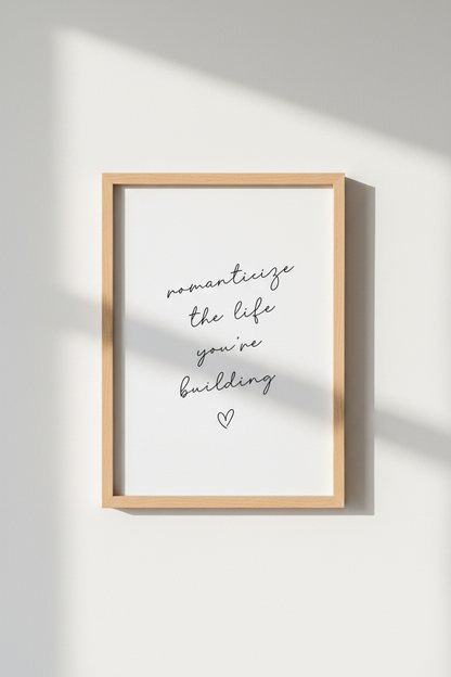 Romanticize Your Life Quote Wall Art | Minimalist Script Poster, Office Decor