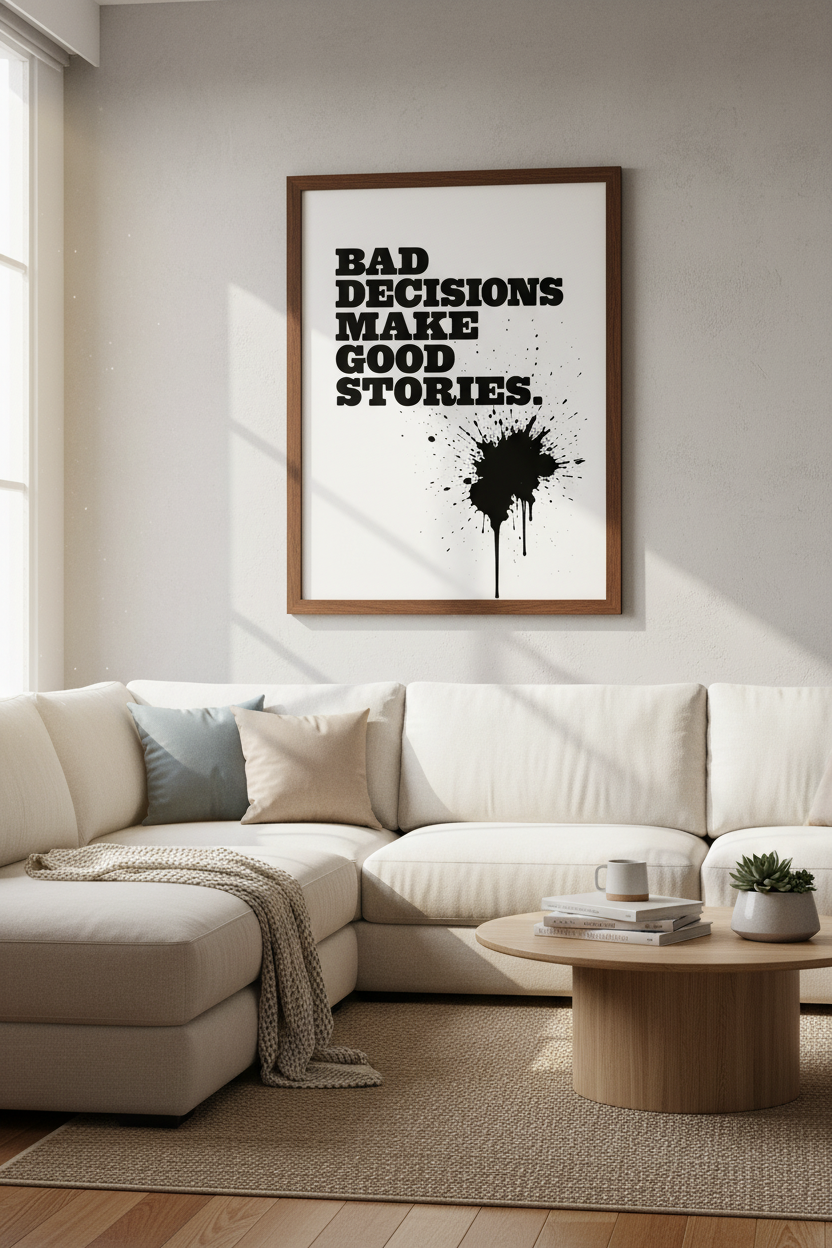 Bad Decisions Quote Wall Art | Bold Ink Splatter Poster, Modern Dorm Decor