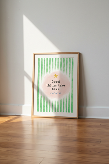 Good Things Take Time Watercolor Print | Sage Green Striped Wall Art | Motivational Poster