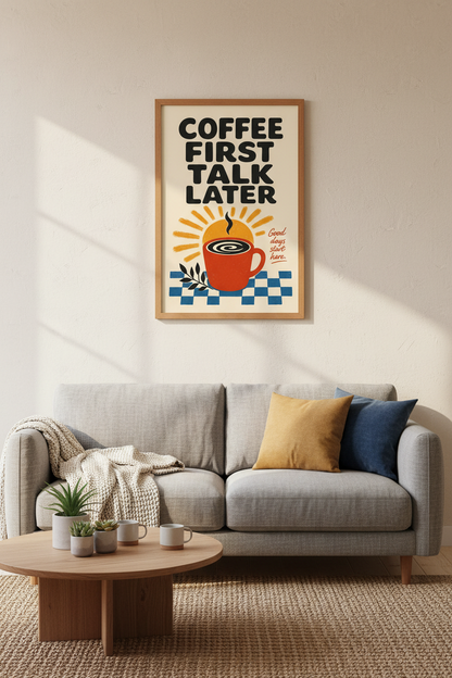 Coffee First Talk Later Art | Retro Kitchen Decor | Mid Century Modern Poster