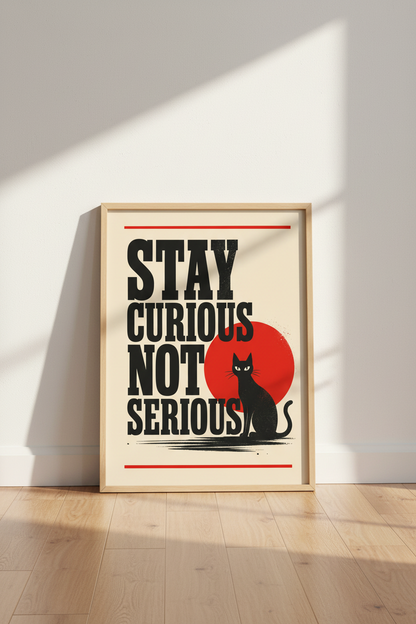 Black Cat Stay Curious Wall Art | Bold Typography Poster, Modern Home Office Decor