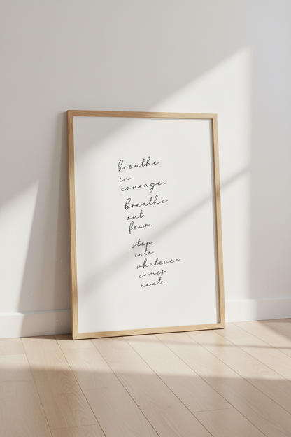 Breathe in Courage Quote Wall Art | Minimalist Script Poster | Home Office Decor