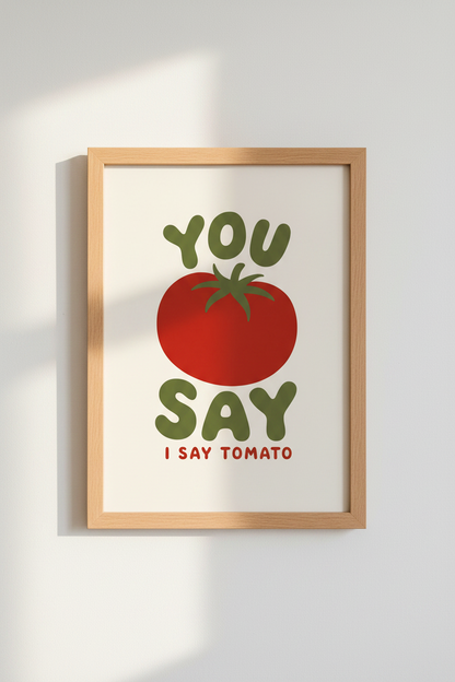You Say Tomato Art Print | Retro Kitchen Decor | Chunky Red Vegetable Poster