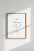 Go Where You Feel Most Alive Art | Minimalist Mountain Quote, Living Room Decor