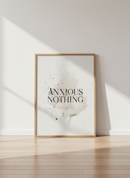 Anxious For Nothing Christian Wall Art Print | Christian Home Decor | Bible Verse