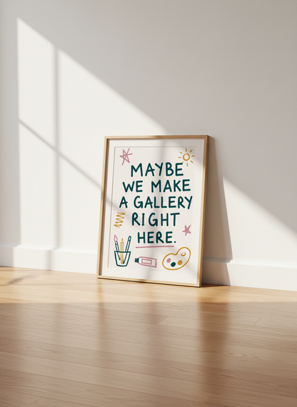 Art Quote Poster | Creative Studio Decor, Playful Teal Pink Yellow Wall Art Print