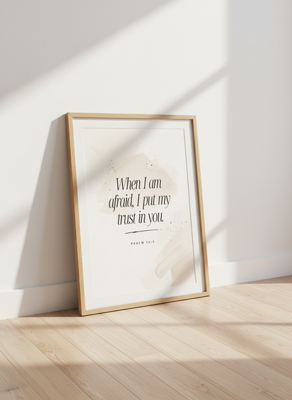 Psalm 56:3 Bible Verse Wall Art | Christian Home Decor | Scriptural Quote Poster