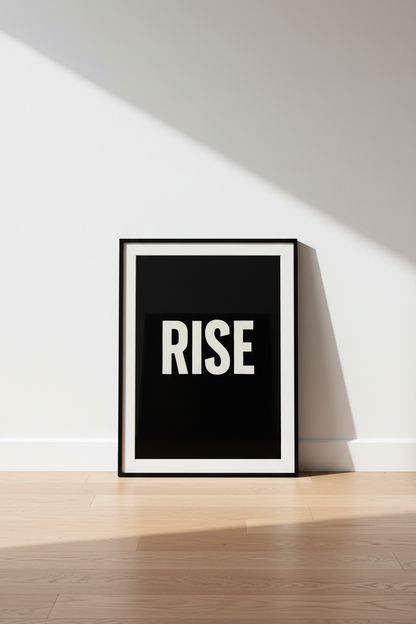 Rise Minimalist Poster Print | Black &amp; White Inspirational Wall Art | Modern Motivational Home Decor | Typographic Quote Art Print
