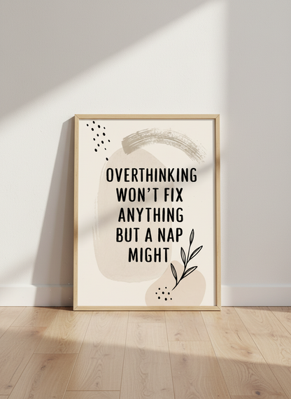 Overthinking Nap Quote Wall Art Print | Boho Neutral Bedroom Decor | Funny Poster