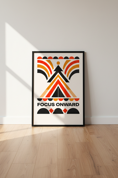 Abstract Geometric "Focus Onward" Wall Art Print | Mid Century Modern Inspired Home Decor | Motivational Poster
