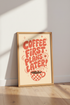 Coffee First Plans Later Wall Art | Retro Orange Kitchen Decor | Groovy Quote Poster