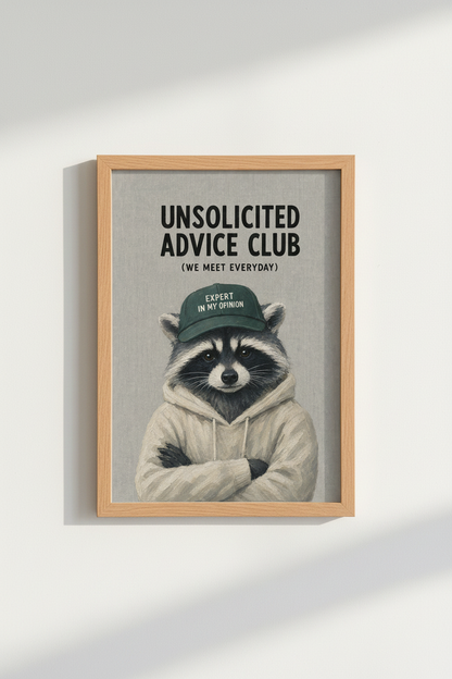 Funny Raccoon Wall Art | Unsolicited Advice Club Poster, Humorous Office Decor