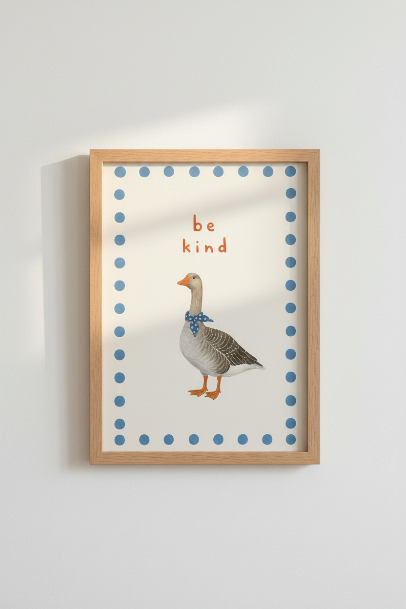 Be Kind Goose Wall Art | Whimsical Animal Nursery Decor | Cottagecore Poster