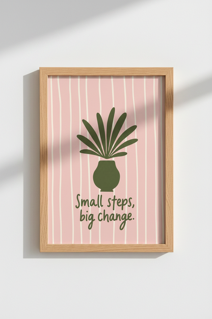 Small Steps Big Change Wall Art | Boho Botanical Pink &amp; Green, Modern Office Decor Poster