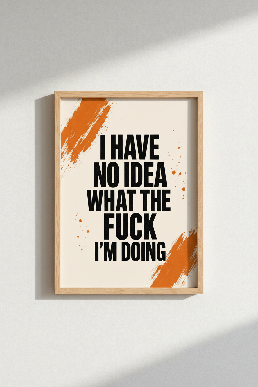 Funny Quote Typography Wall Art | Office Decor | Sarcastic Aesthetic Poster