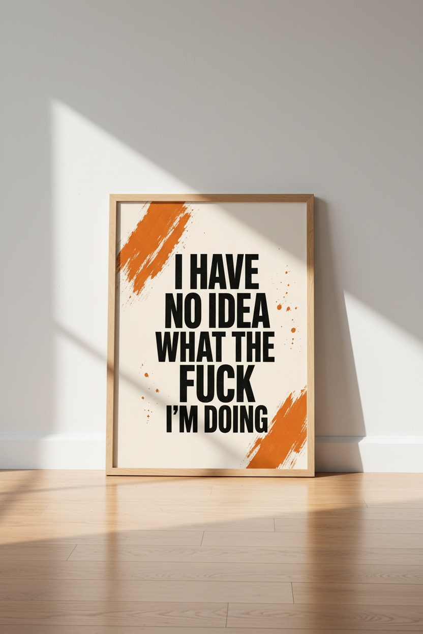 Funny Quote Typography Wall Art | Office Decor | Sarcastic Aesthetic Poster