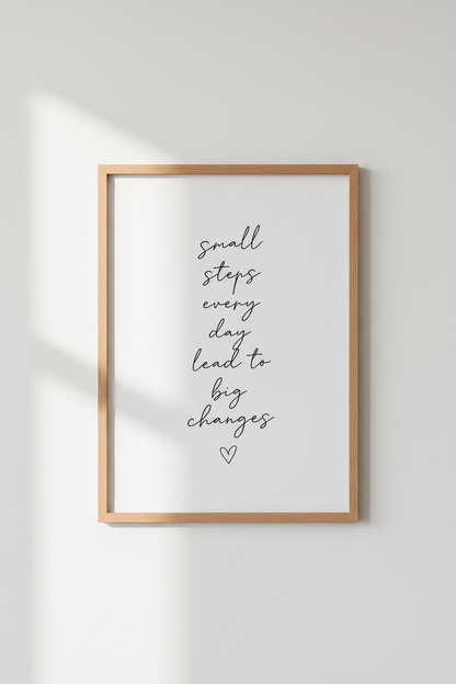 Small Steps Quote Wall Art | Minimalist Office Decor | Inspirational Script Poster