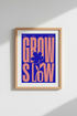Grow Slow Retro Typography Wall Art | Blue Peach Self Care Poster | Modern Home Decor