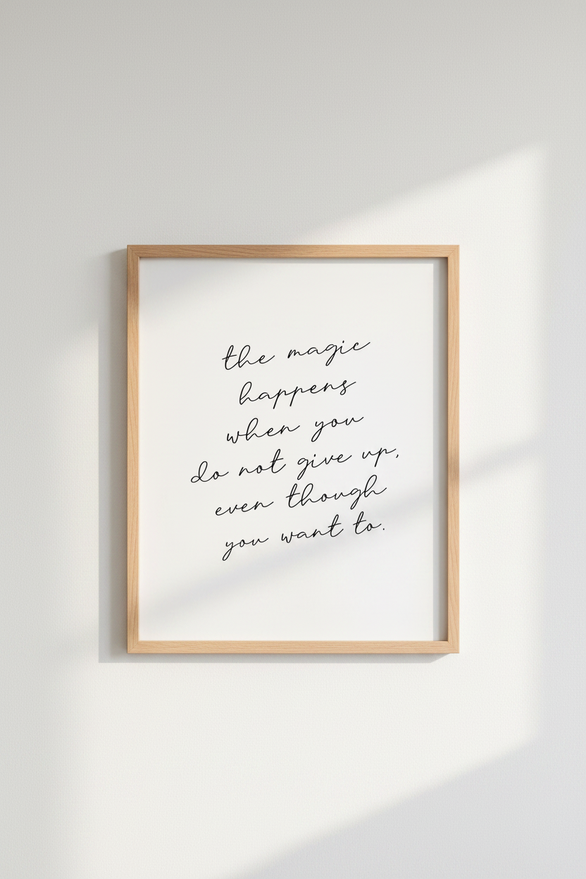 Motivational Quote Wall Art Print | Minimalist Script Poster, Office Decor