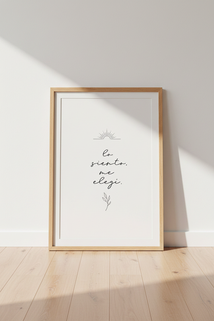 Spanish Quote Wall Art | Lo siento me elegi Script, Minimalist Self Care Poster