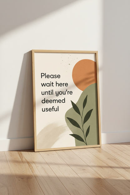 Wait Until Useful Sarcastic Quote Wall Art | Sage Green Boho Decor | Modern Office Poster