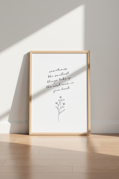 Nursery Quote Wall Art | Smallest Things Script | Minimalist Floral Poster