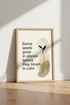 Inspirational Seed Quote Wall Art | Sage Green Boho Decor | Minimalist Poster