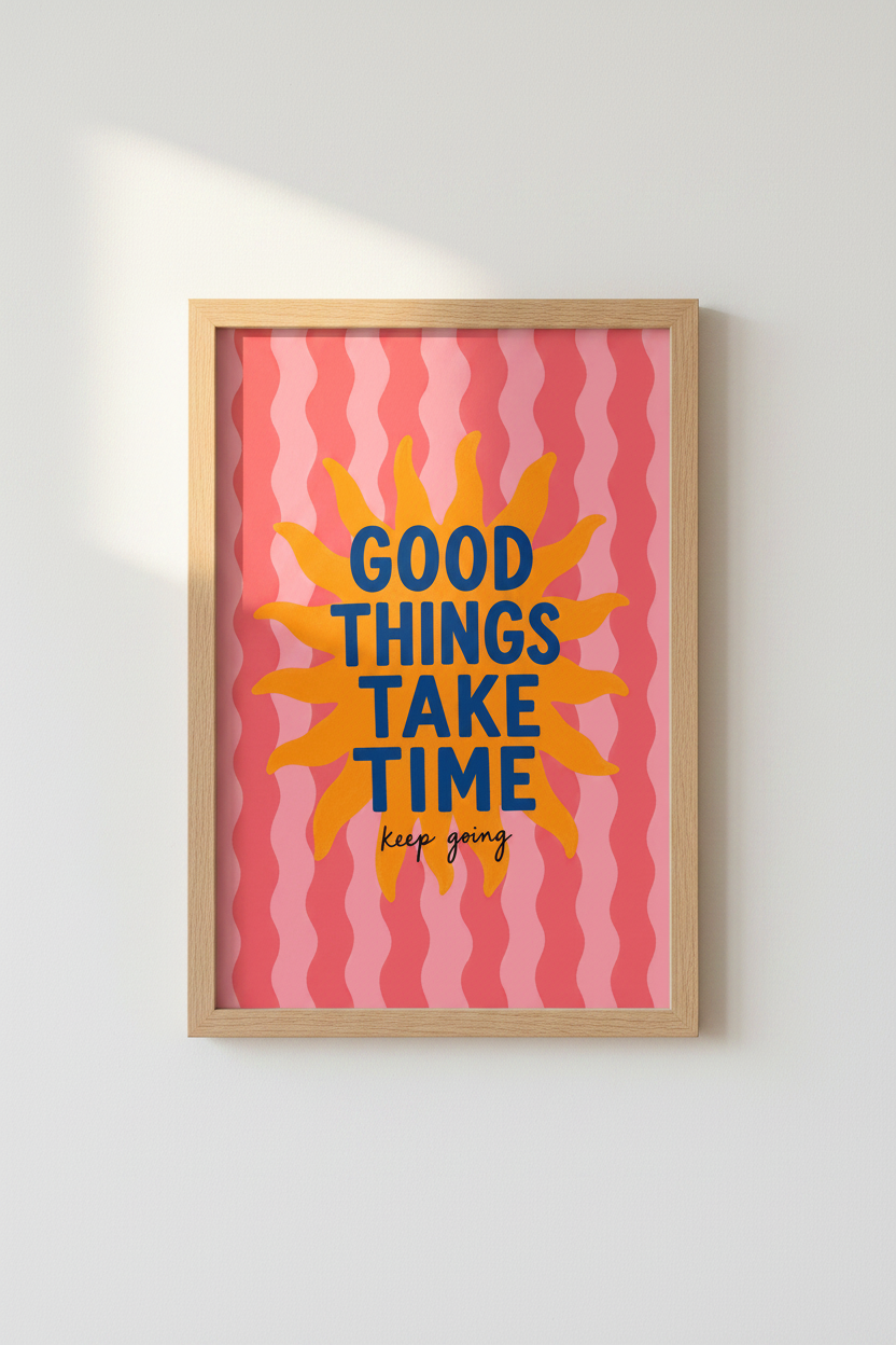 Good Things Take Time Sun Wall Art | Pink Retro Poster | Motivational Quote Print