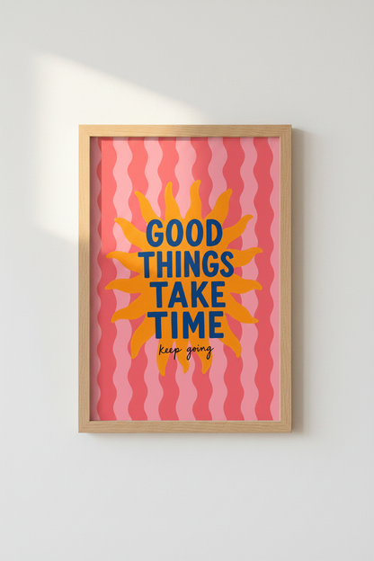 Good Things Take Time Sun Wall Art | Pink Retro Poster | Motivational Quote Print