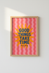 Good Things Take Time Sun Wall Art | Pink Retro Poster | Motivational Quote Print