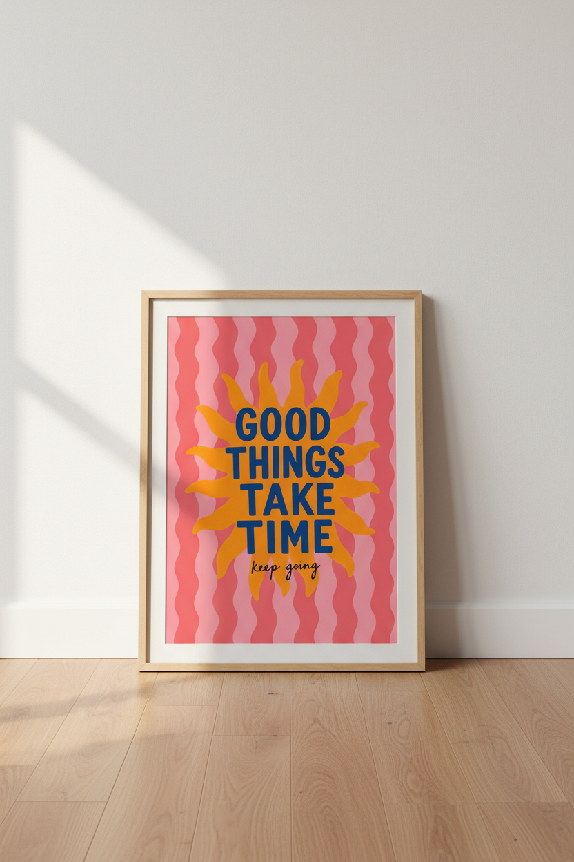 Good Things Take Time Sun Wall Art | Pink Retro Poster | Motivational Quote Print