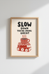 Slow Down Quote Poster | Red Coffee & Books Wall Art | Retro Aesthetic Decor