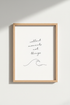 Collect Moments Wall Art Print | Coastal Minimalist Decor | Quote Poster