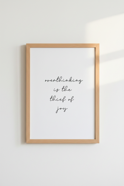 Overthinking Quote Wall Art | Minimalist Script Poster | Office Home Decor