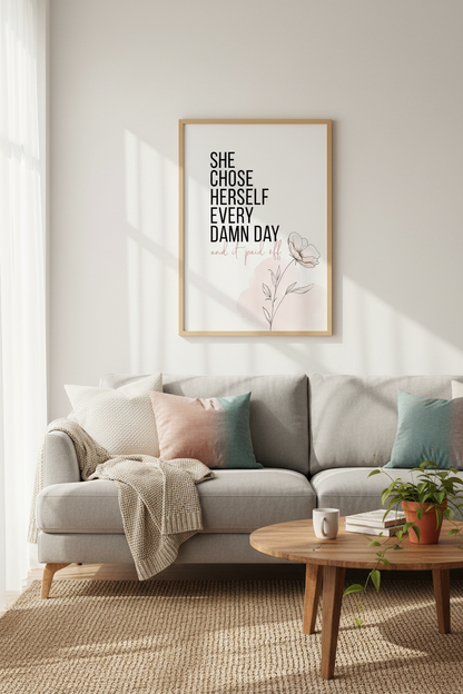 She Chose Herself Quote Wall Art | Modern Floral Poster | Home Office Decor