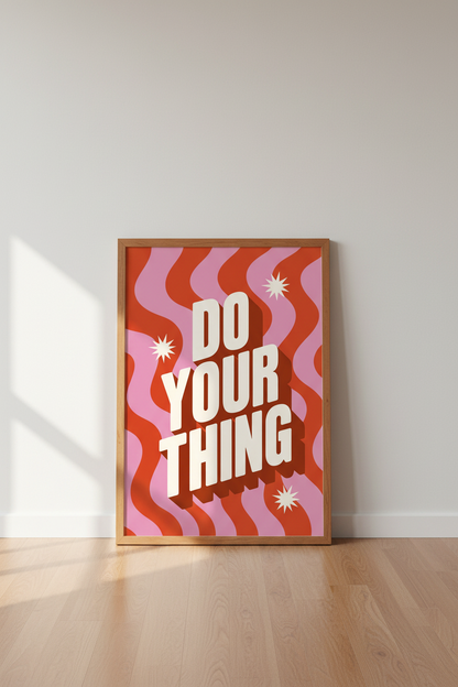 Do Your Thing Retro Quote Art | Pink Wavy Trendy Poster, Home Office Decor
