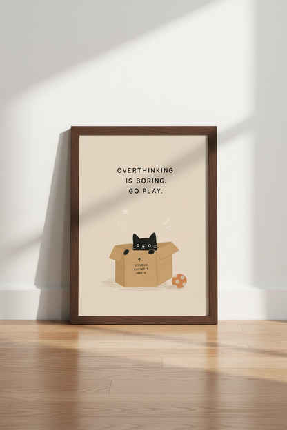 Funny Black Cat Art Print | Overthinking Is Boring Poster | Cute Office Decor