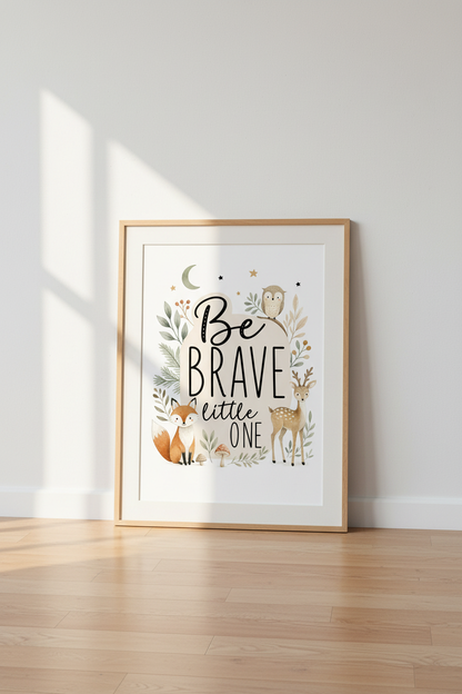Be Brave Little One Woodland Art | Neutral Forest Animal Print, Nursery Decor