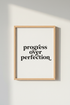 Progress Over Perfection Wall Art Print | Office Decor | Minimalist Quote Poster