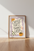 Coffee First Things Later Wall Art | Kitchen Decor | Retro Pastel Poster