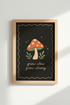 Retro Mushroom Wall Art | Grow Slow Grow Strong Poster, Boho Dark Academia Decor