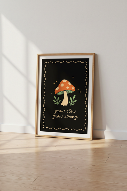 Retro Mushroom Wall Art | Grow Slow Grow Strong Poster, Boho Dark Academia Decor