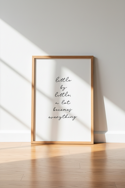 Little By Little Quote Art | Minimalist Script, Home Office Wall Decor