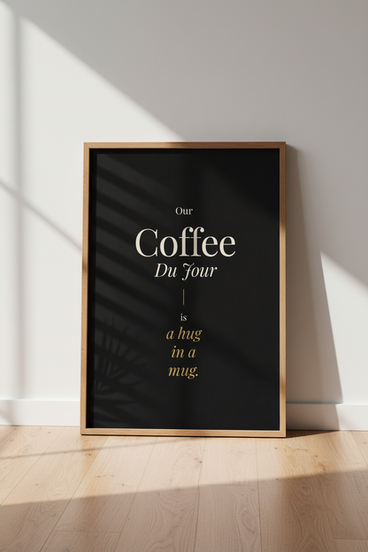 Coffee Du Jour Quote Wall Art | Modern Kitchen Decor | Chic Cafe Poster