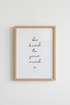 Be Kind To Your Mind Wall Art Print | Bedroom Decor | Minimalist Quote Poster