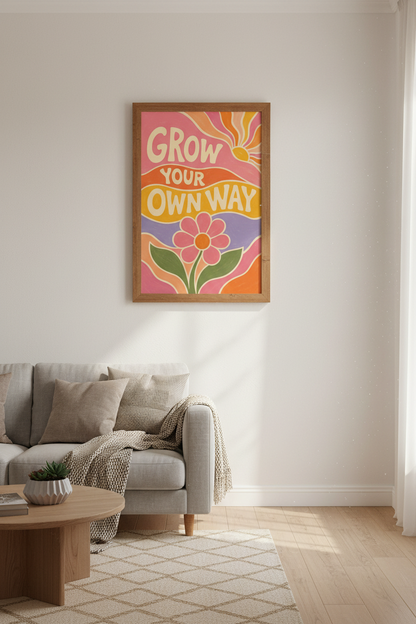 Grow Your Own Way | Retro 70s Floral Poster, Pastel Boho Bedroom Wall Art