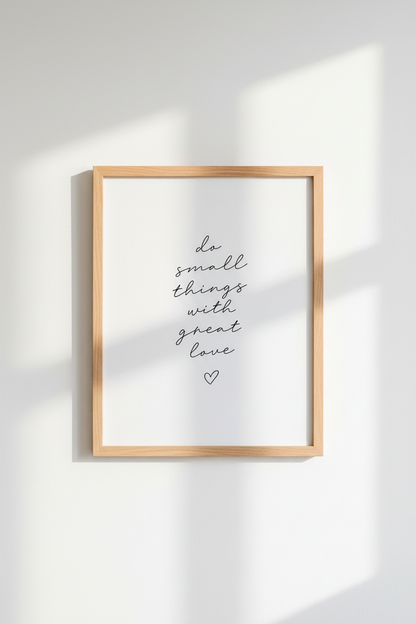 Do Small Things With Great Love | Minimalist Cursive, Bedroom Decor Poster