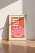 Good Days Start Slow Wall Art | Retro Orange & Pink Boho Decor | Groovy Quote Poster